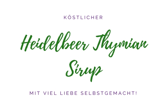 Heidelberr / Blaubeer Thymian Sirup Etikett zum ausdrucken