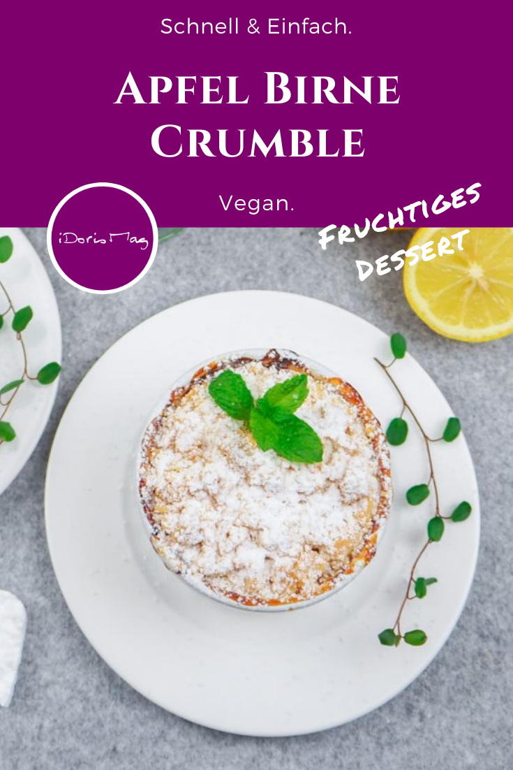 Veganer Apfel Birne Crumble - Veganes Dessert Rezept
