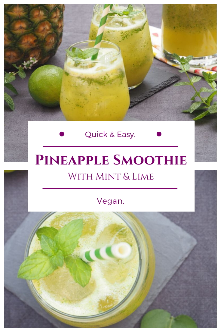 Refreshing good mood smoothie - Pineapple Mint Smoothie - Quick and Easy vegan recipe