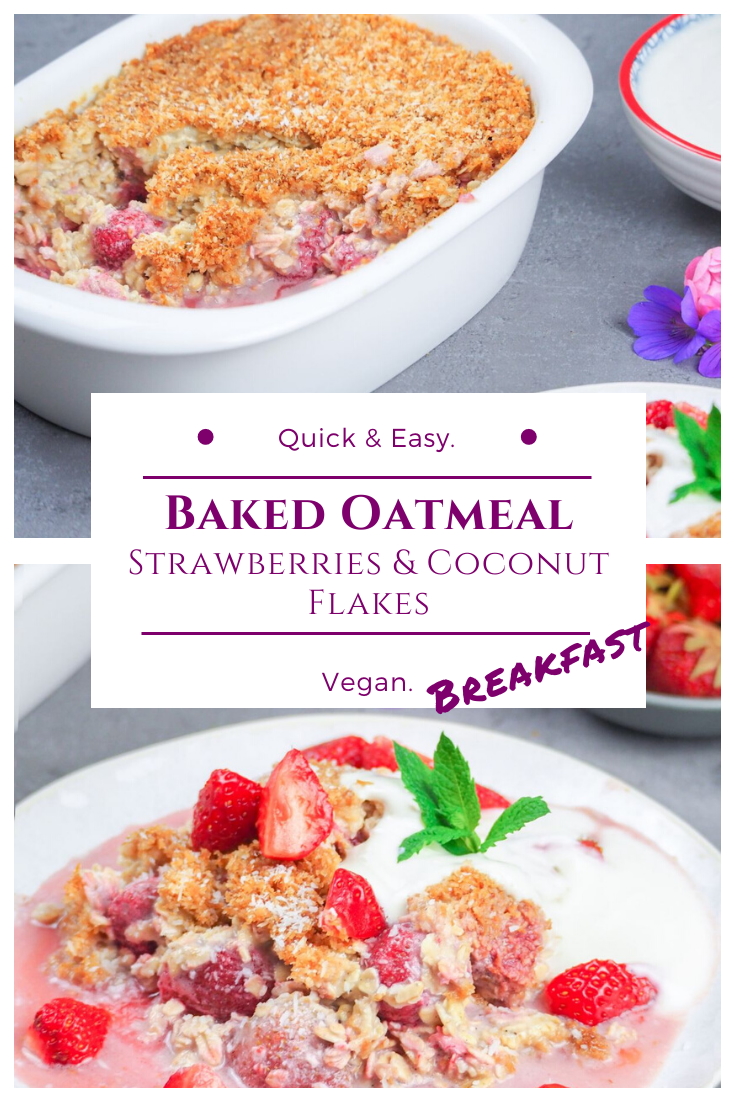 Vegan Breakfast Recipe - Baked Oatmeal with strawberries and coconut flakes