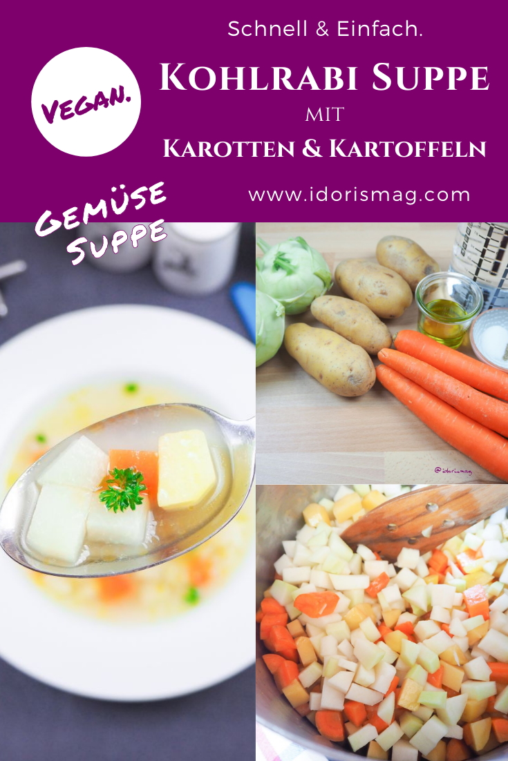 Vegane Kohlrabi Gemüse Suppe - Mit Karotten und Kartoffeln - Veganes Rezept